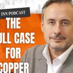 Craig Parry: The World Needs More Copper, But New Mines Aren’t Coming Fast Enough